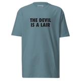 THE DEVIL IS A LAIR TEE